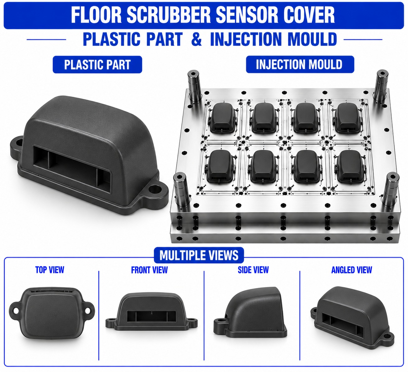 Floor Scrubber Plastic Sensor Cover Mould and Moulding Service